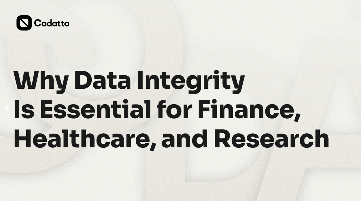 Why Data Integrity Is Essential for Finance, Healthcare, and Research