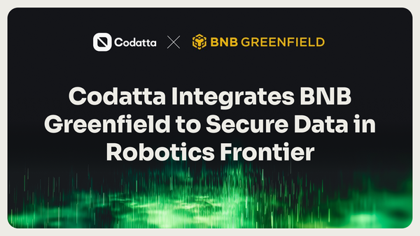 Codatta Integrates BNB Greenfield to Secure Data in Robotics Frontier
