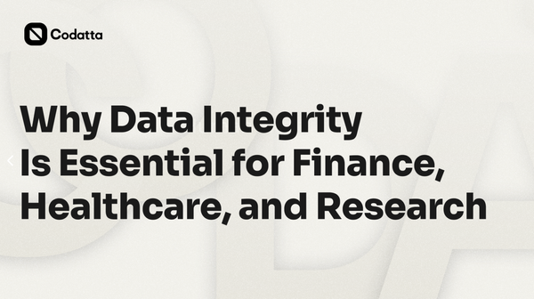 Why Data Integrity Is Essential for Finance, Healthcare, and Research